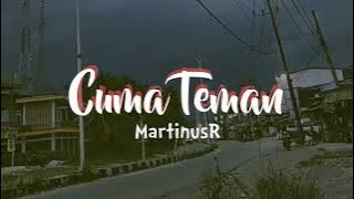 MartinusR - CUMA TEMAN (Original) 2021