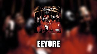 Slipknot  Eeyore s 
