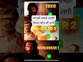toxic,jailer2, dhurandhar2 #toxic #jailer2 #dhurandhar2 #yash #rajnikanth #ranveersingh #4june#sort