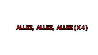 Liverpool FC Songs - ALLEZ ALLEZ ALLEZ - with lyrics