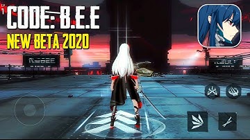 Code: B.E.E (Rework) - ARPG Beta 2020 Gameplay (Android/IOS)