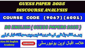 Discourse Analysis 9067 6001 Guess Paper 2025 | Aiou BS English Academy