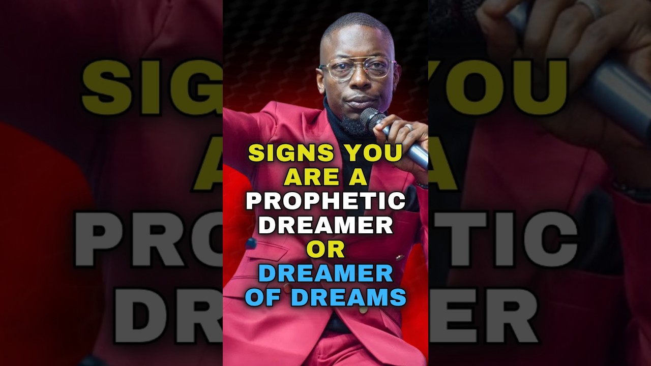 SIGNS YOU ARE A PROPHETIC DREAMER OR DREAMER OF DREAMS 