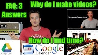 FAQ: Answers 3: Why do I make video's? How do I find time?