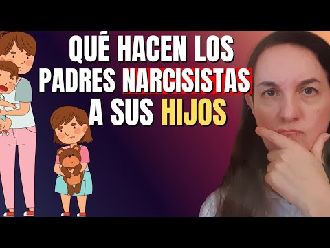 Video: ¿Qué hacen los padres narcisistas con sus hijas?