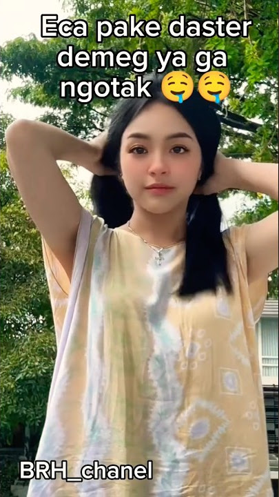 Eca pake daster demeg ya ga ngotak#short