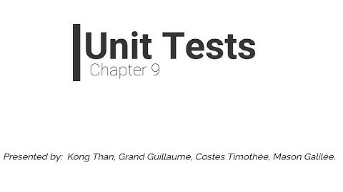 Unit Tests - Chap 9