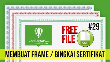 Cara Membuat Frame / Bingkai Sertifikat Sendiri dengan Mudah di CorelDraw - FREE FILE CDR