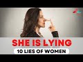 ​Caught RED HANDED: 10 Lies Women Tell EVERYDAY to keep men in Line - Exposing The Myths