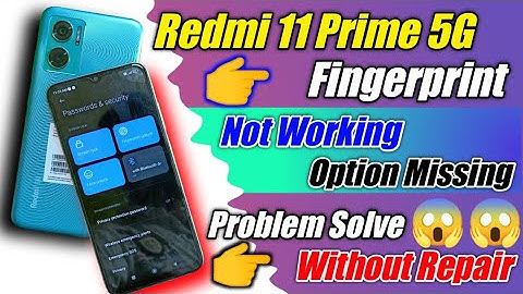 Redmi 11 Prime 5G Fingerprint Not Working | Fingerprint Option Missing Problem Solve in Home