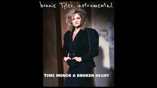 BONNIE TYLER TIME MENDS A BROKEN HEART INSTRUMENTAL