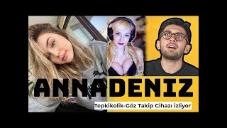 Anna Deniz 'Tepki Kolik' ''GÖZ TAKİP CİHAZI İLE VİDEOLAR İZLEDİK'' Videosunu İzliyor