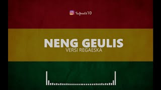 Neng Geulis Versi ReggaeSka Trinaldi Cover