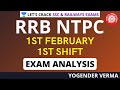 RRB NTPC 1 Feb Exam Analysis | 1st Shift | Target NTPC Group D 2021 | Yogendra Verma
