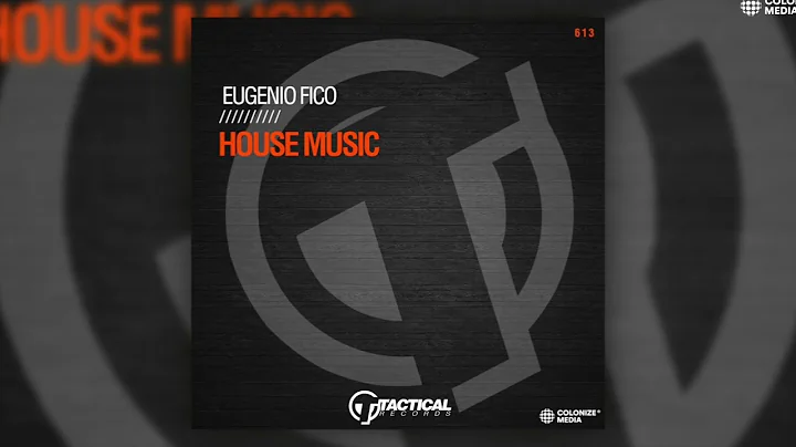 Eugenio Fico - House Music