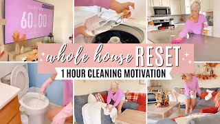 MESSY HOUSE RESET | Whole House Clean With Me + 1 Hour Cleaning Motivation