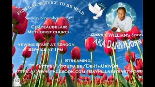 Celebration and Thanksgiving Service for the  Daniel Williams John AKA Danny Kenneeth John  ROAD