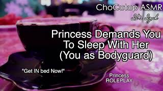 ASMR | Princess Demands You To Get In Bed With Her (You as her Bodyguard): Princess Roleplay screenshot 2