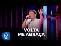 Wesley Safadão - Volta Me Abraça - TBT WS