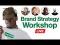 Brand Strategy Workshop - LIVE with Shwinnabego, Bimma Williams & Jordan Rogers