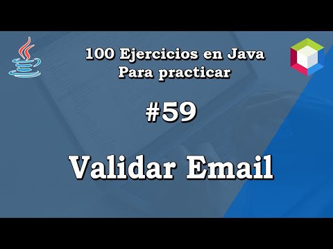 59. Validar email paso a paso | 100 Ejercicios en Java para practicar ✅