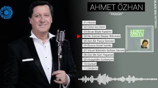 Ne Zaman Başlar Bilinmez | Ahmet Özhan