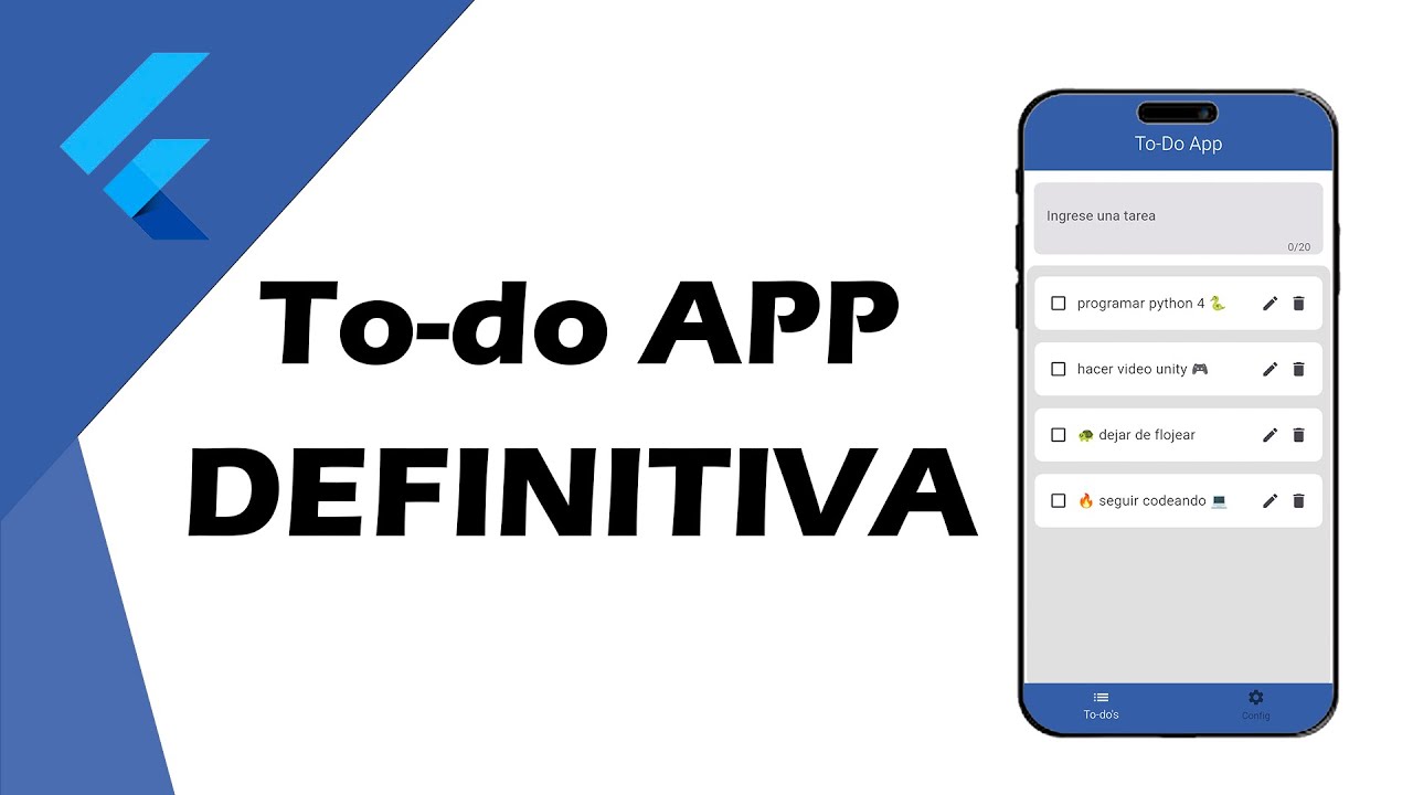 Creando la To - Do App Definitiva 📱 Flutter Tutorial | Local Storage ...