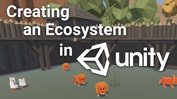 Creating an Ecosystem in Unity (Unity 3D Prey Predator System)