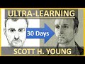 Ultralearning - How to Rapidly Learn and Master New Skills - (SUMMARY)