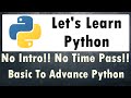 Let's Start Python With Full Speed Tutorials | Less Time Pass | Do More | No Intro | Learn Only