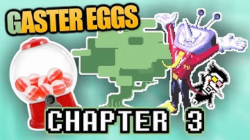 Deltarune Chapter 3 - GASTER EGGS (Easter Eggs, Secrets, and References) PART 1