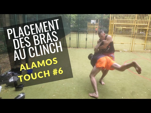 Alamos Touch #6 : Le placement des bras au clinch