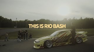 This is Rio Bash