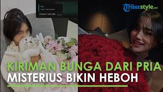 Fuji Kasmaran? Chat Bahasa Inggris dan Kiriman Bunga dari Pria Misterius Bikin Heboh Warganet screenshot 4