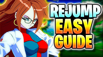 How To Do Android 21(Lab Coat) Rejump Combos