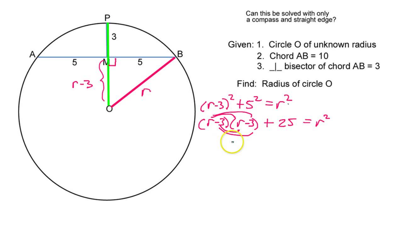 How do you find the radius given a chord and a perpendicular bisector?