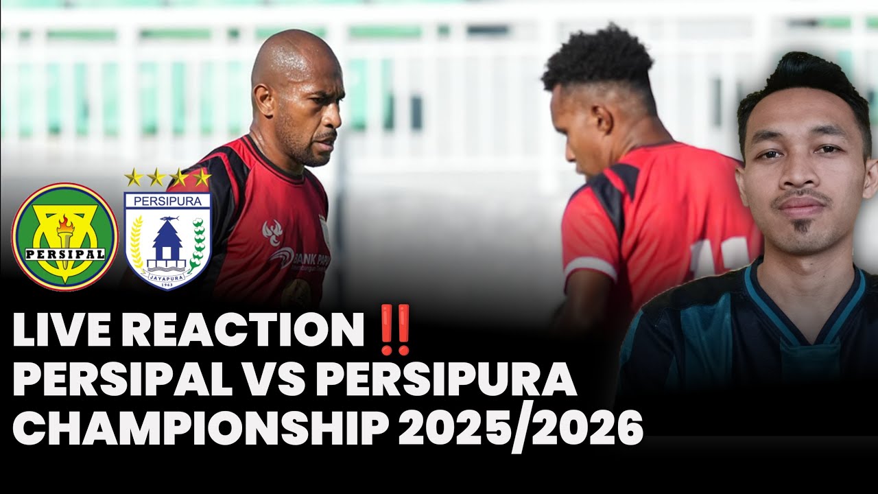 LIVE REACTION ‼️PERSIPAL PALU VS PERSIPURA JAYAPURA