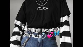 2.İngilizce Hocamın Giyim Tarzı