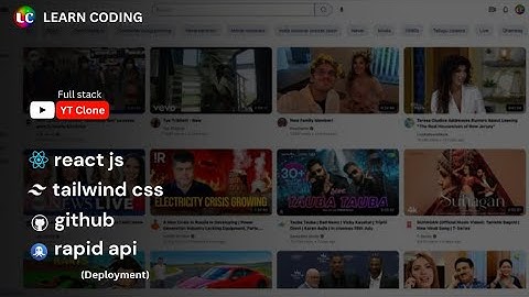 How to Build & Deploy a Full Stack YouTube Clone Application | React Js, Tailwind CSS & Rapid API