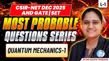 CSIR NET Physical Science Quantum Mechanics Most Important Question Practice 2025 | IFAS