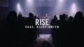 Video for Rise With Riley
