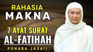 RAHASIA MAKNA 7 AYAT SURAT AL-FATIHAH || ABUYA UCI TURTUSI