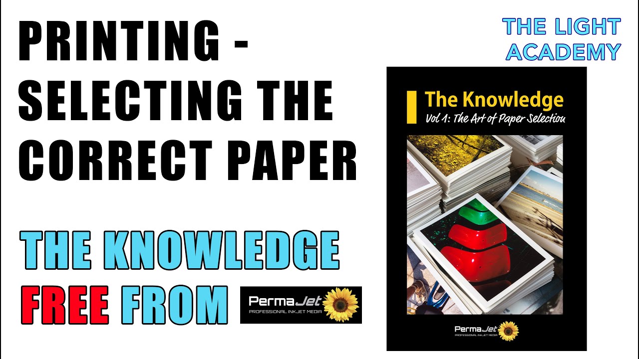 PRINTING - Selecting the Correct Paper - Permajet - The Knowledge