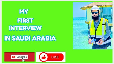 MY FIRST INTERVIEW AS QAQC ENGINEER IN SAUDI ARABIA /How I Got My First Job in Saudi Arabia