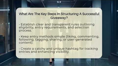 What Are The Key Steps In Structuring A Successful Giveaway? - Everyday-Networking