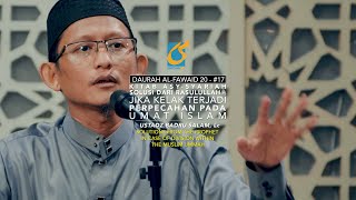 Solusi Dari Rasulullah Jika Kelak Terjadi Perpecahan Pada Umat Islam - Ust Badru Salam, Lc