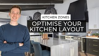 Kitchen Zones | How To Optimise Your Kitchen Layout 🌐︎