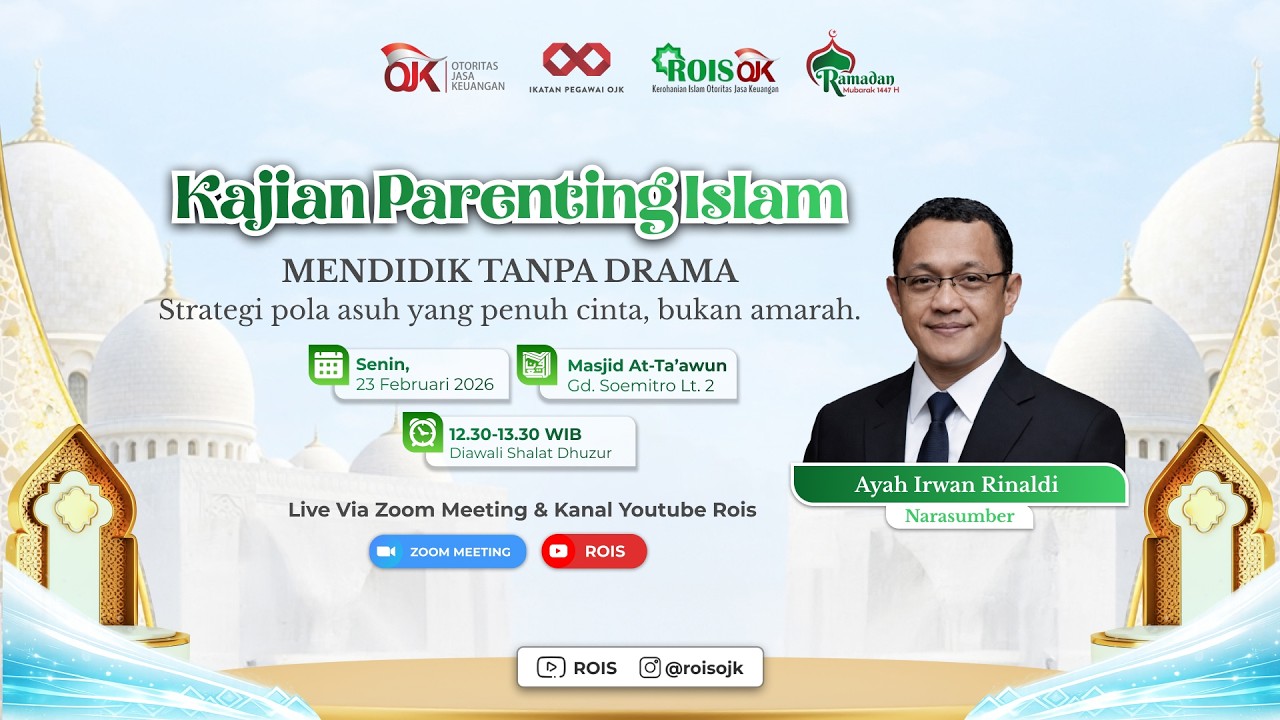 Mendidik Tanpa Drama Strategi Pola Asuh yang Penuh Cinta, Bukan Amarah | Ayah Irwan Rinaldi