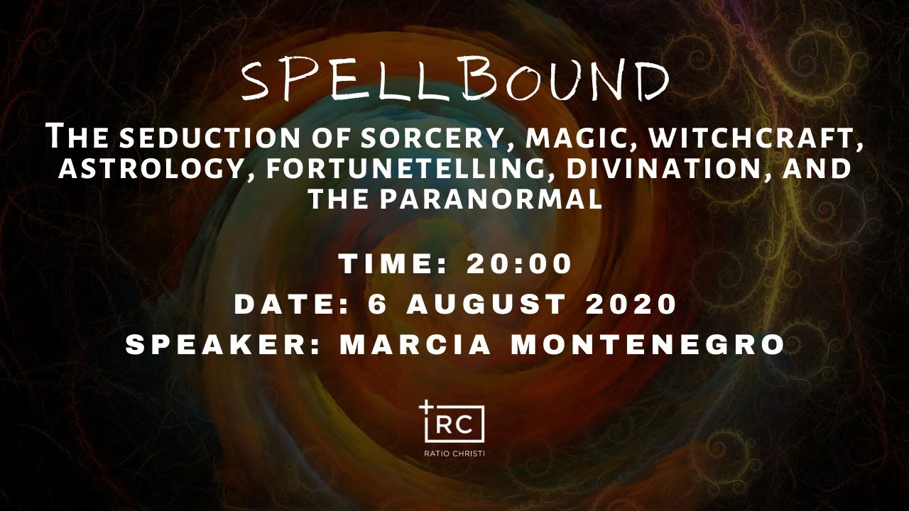 Spellbound: The Seduction of the Paranormal - Marcia Montenegro