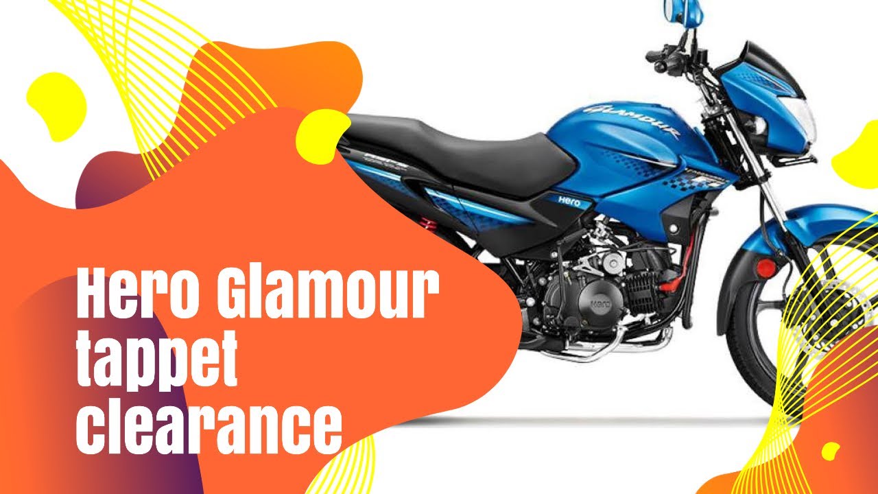 Hero Glamour tappet clearance BS4 | Hero Glamour BS4 tappet setting